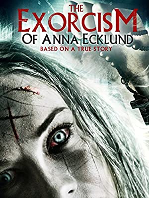 The Exorcism of Anna Ecklund (2016) starring Lee Bane on DVD